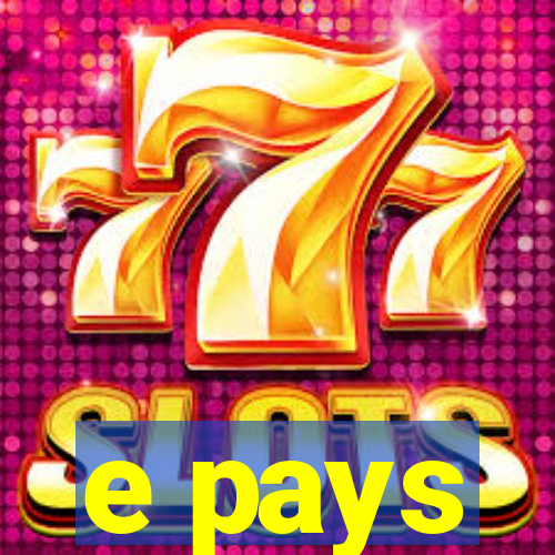 e pays